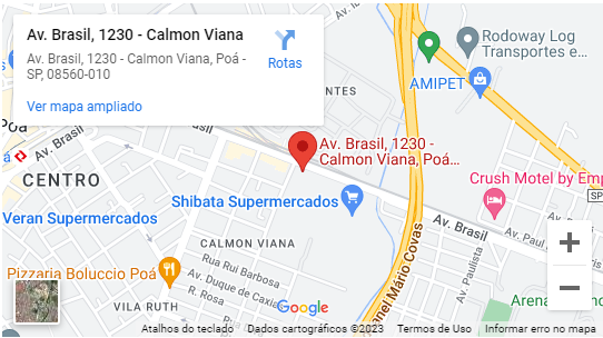 Endereço: Av. Brasil, 1230 - Calmon Viana, Poá - SP, 08560-010